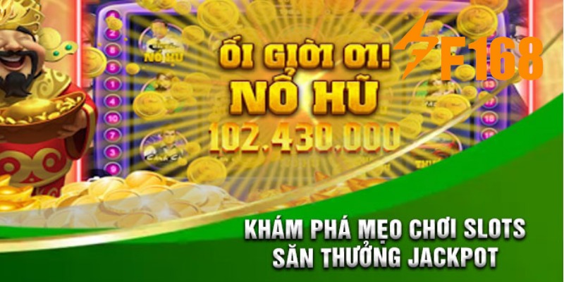 Tổng Hợp Mẹo Chơi Slots Có Tỷ Lệ Trả Thưởng Cao Tại F168 3 Áp dụng tính năng hợp lý sẽ nâng cao hiệu quả đặt cược tại Slots