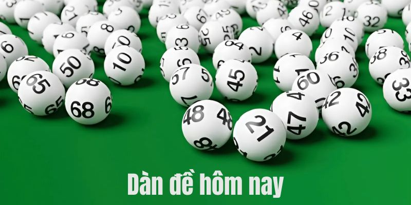 Dàn Đề Hôm Nay - Bật Mí Chi Tiết Về Các Tổ Hợp Số Lô Đề 1 dan de hom nay
