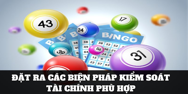 Cách Đánh Lô Đề - Phương Pháp Cá Cược Cực Chuẩn Cho Player 3 Đặt ra các biện pháp kiểm soát tài chính phù hợp